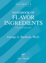 Fenaroli's Handbook of Flavor Ingredients, Fourth Edition - Burdock, George A.