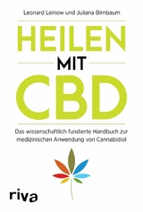 Heilen mit CBD -  Leonard Leinow,  Juliana Birnbaum