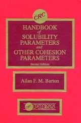 CRC Handbook of Solubility Parameters and Other Cohesion Parameters - Barton, Allan F.M.