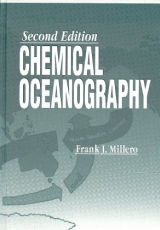 Chemical Oceanography, Second Edition - Millero, Frank J.