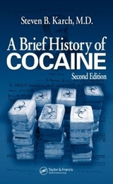 A Brief History of Cocaine - Karch MD FFFLM, Steven B.