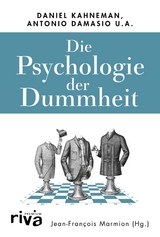 Die Psychologie der Dummheit - Jean-François Marmion