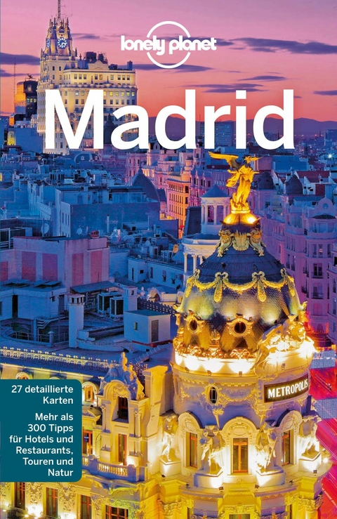 LONELY PLANET Reiseführer E-Book Madrid -  Anthony Ham