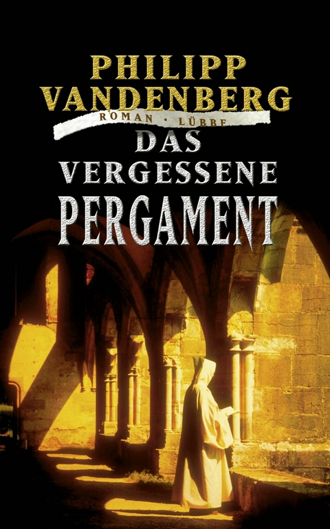 Das vergessene Pergament - Philipp Vandenberg