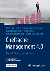 Chefsache Management 4.0 - Falk S. Al-Omary, Suzanne Grieger-Langer, Gerald Kleer, Oliver Wildenstein, Hendrik Habermann, Jürgen Linsenmaier