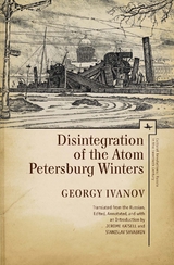 Disintegration of the Atom and Petersburg Winters -  Georgy Ivanov