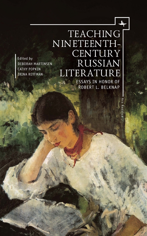 Teaching Nineteenth-Century Russian Literature - 