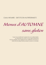 Menus d'automne sans gluten - Cédric Ménard