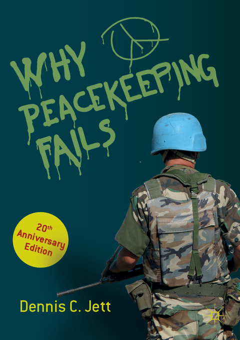 Why Peacekeeping Fails -  Dennis C. Jett