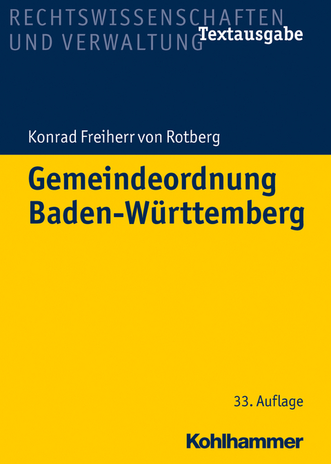 Gemeindeordnung Baden-Württemberg -  Konrad Freiherr von Rotberg