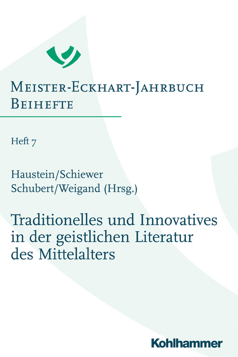 Traditionelles und Innovatives in der geistlichen Literatur des Mittelalters - 