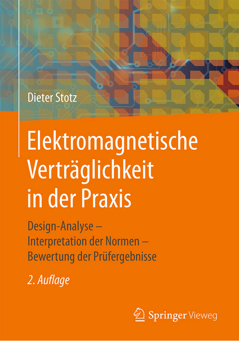 Elektromagnetische Verträglichkeit in der Praxis - Dieter Stotz
