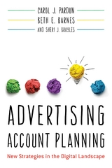 Advertising Account Planning -  Beth E. Barnes,  Sheri J. Broyles,  Carol J. Pardun