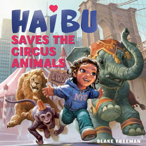 Haibu Saves the Circus Animals -  Blake Freeman