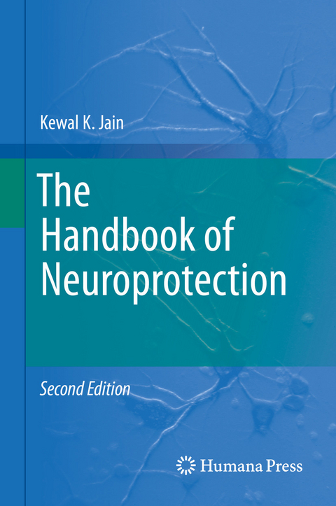 Handbook of Neuroprotection -  Kewal K. Jain