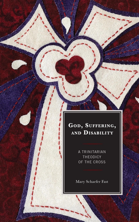 God, Suffering, and Disability -  Mary Schaefer Fast