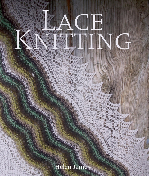 Lace Knitting -  Helen James