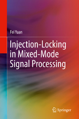 Injection-Locking in Mixed-Mode Signal Processing - Fei Yuan