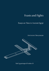 Feasts and Fights -  Anthony Spalinger