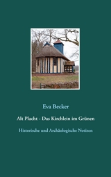 Alt Placht - Das Kirchlein im Grünen - Eva Becker