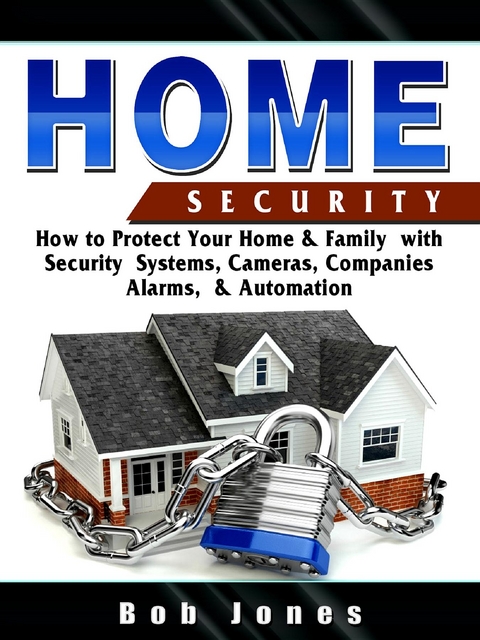 Home Security Guide - Bob Jones