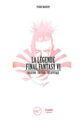 La Légende Final Fantasy VI -  Pierre Maugein