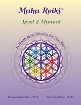 Maha Reiki; Level 2 Manual - Donna Lambdin, Ron Goodwin