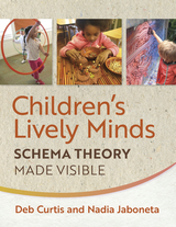 Children's Lively Minds -  Deb Curtis,  Nadia Jaboneta