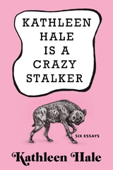 Kathleen Hale Is a Crazy Stalker -  Kathleen Hale