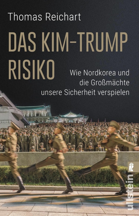 Das Kim-Trump-Risiko -  Thomas Reichart