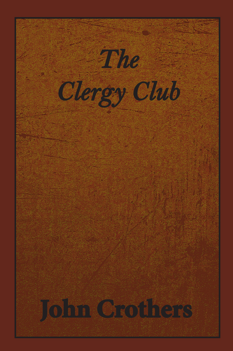 Clergy Club -  John Crothers
