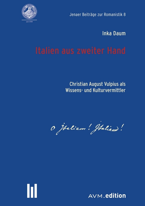 Italien aus zweiter Hand - Inka Daum