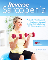 Reverse Sarcopenia -  Joseph Tieri