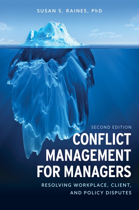 Conflict Management for Managers -  Susan S. Raines
