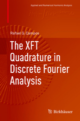 The XFT Quadrature in Discrete Fourier Analysis -  Rafael G. Campos