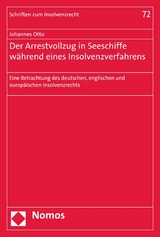 Der Arrestvollzug in Seeschiffe während eines Insolvenzverfahrens - Johannes Otto