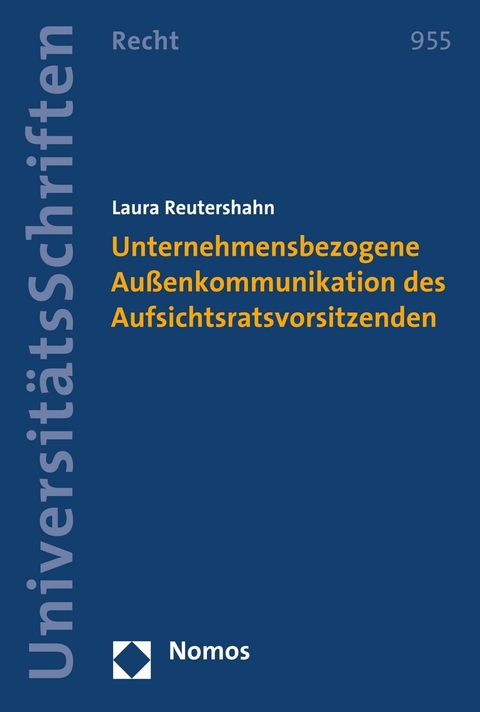 Unternehmensbezogene Außenkommunikation des Aufsichtsratsvorsitzenden -  Laura Reutershahn