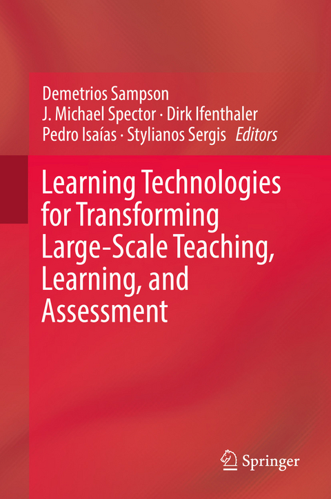 Learning Technologies for Transforming Large-Scale Teaching, Learning, and Assessment - 