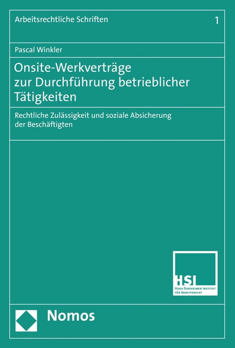 Onsite-Werkverträge zur Durchführung betrieblicher Tätigkeiten -  Pascal Winkler