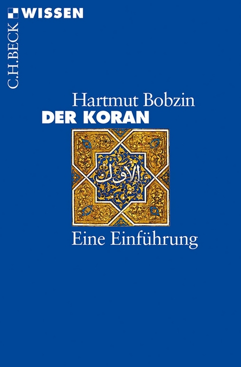 Der Koran -  Hartmut Bobzin