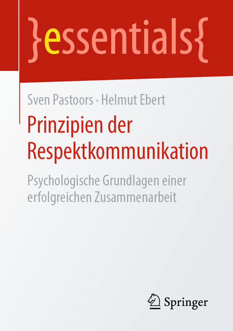 Prinzipien der Respektkommunikation - Sven Pastoors, Helmut Ebert