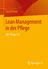 Lean Management in der Pflege -  David Thiele