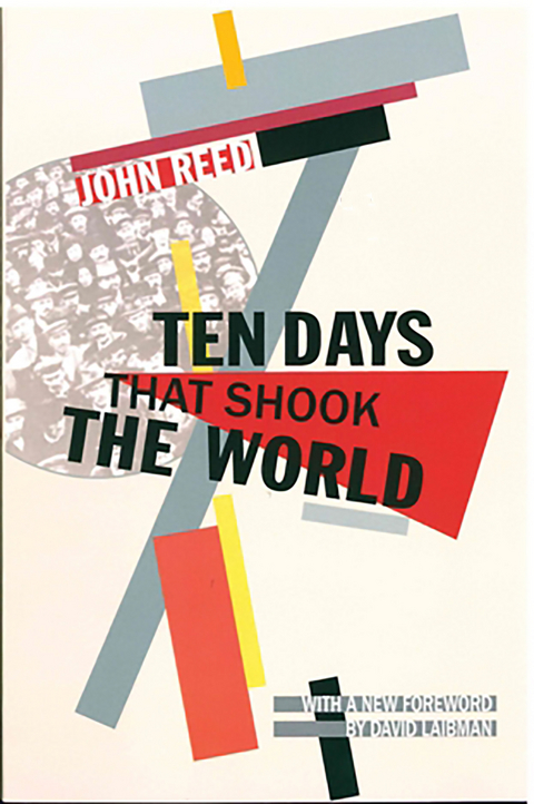 Ten Days that Shook the World - John Reed