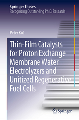 Thin-Film Catalysts for Proton Exchange Membrane Water Electrolyzers and Unitized Regenerative Fuel Cells - Peter Kúš