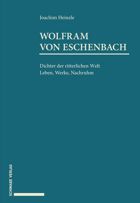 Wolfram von Eschenbach - Joachim Heinzle