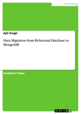 Data Migration from Relational Database to MongoDB - Ajit Singh