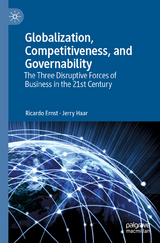 Globalization, Competitiveness, and Governability -  Ricardo Ernst,  Jerry Haar