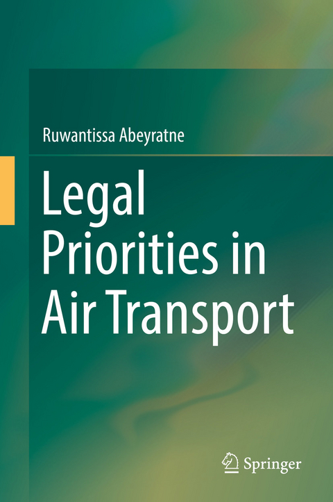 Legal Priorities in Air Transport - Ruwantissa Abeyratne