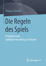 Die Regeln des Spiels -  Thomas Schmidt