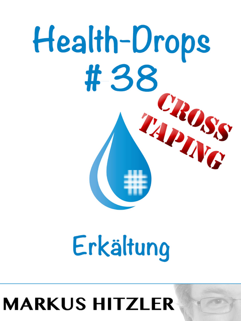 Health-Drops #38 - Markus Hitzler